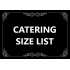 CATERING SIZE LIST